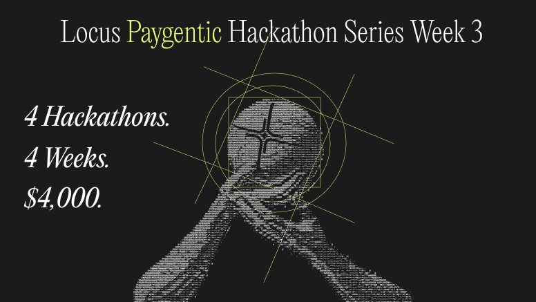 Locus' Paygentic Hackathon - #3 banner