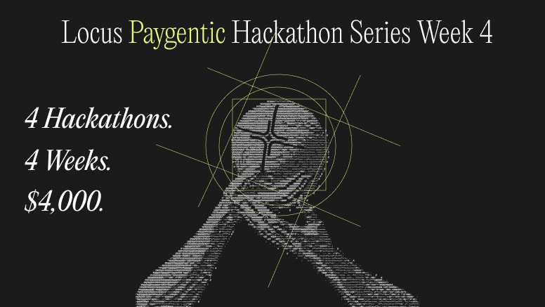 Locus' Paygentic Hackathon - #4 banner