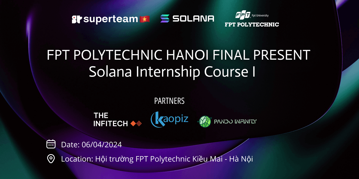 [HN] FPT Polytechnic's Build with Solana Internship Program - Season 1 banner