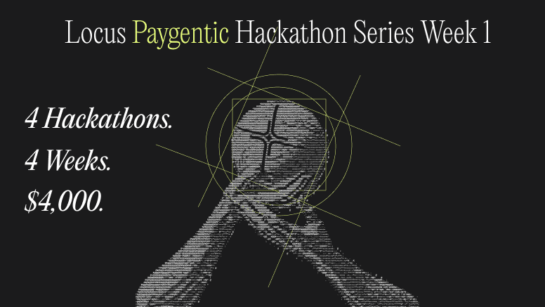 Locus' Paygentic Hackathon - #1 banner